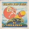 7-дюймовая пластинка GIDEA PARK - Beach Boy Gold SON2162 Stone 1978 UK Танцевальная и Электронная Б/У