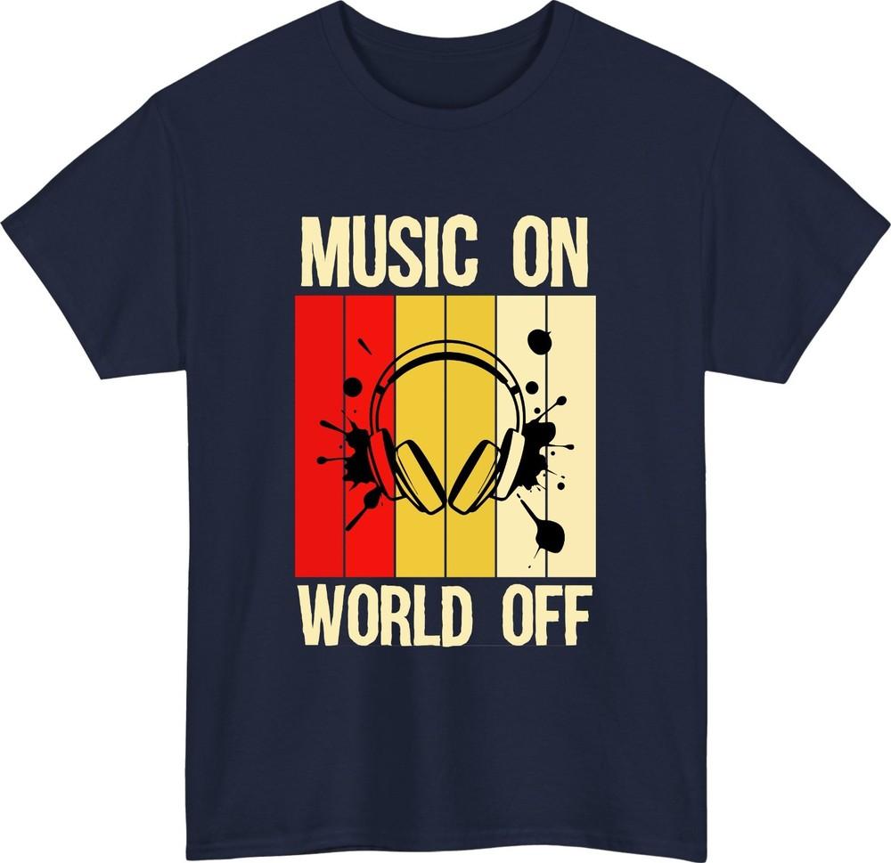 Music On World Off T Shirt Vintage Headphone Lover Gift Musical Unisex Top