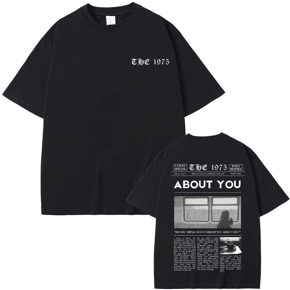 British Band The 1975 Being Funny in A Foreign Language about You Print Tshirt Unisex Hip Hop Vintage Rock Harajuku Tshirts