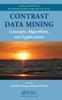 Книга Contrast Data Mining : Concepts, Algorithms, and Applications
