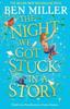 Книга The Night We Got Stuck In a Story : From the Author of Smash-hit The Day I Fell Into a Fairytale