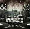 CD A BROKEN SILENCE; 2 FURIOUS - A BROKEN SILENCE  RBRJ0040 RB Records Japa 2011 Japan ObiRap & Hip-Hop/R&B Used