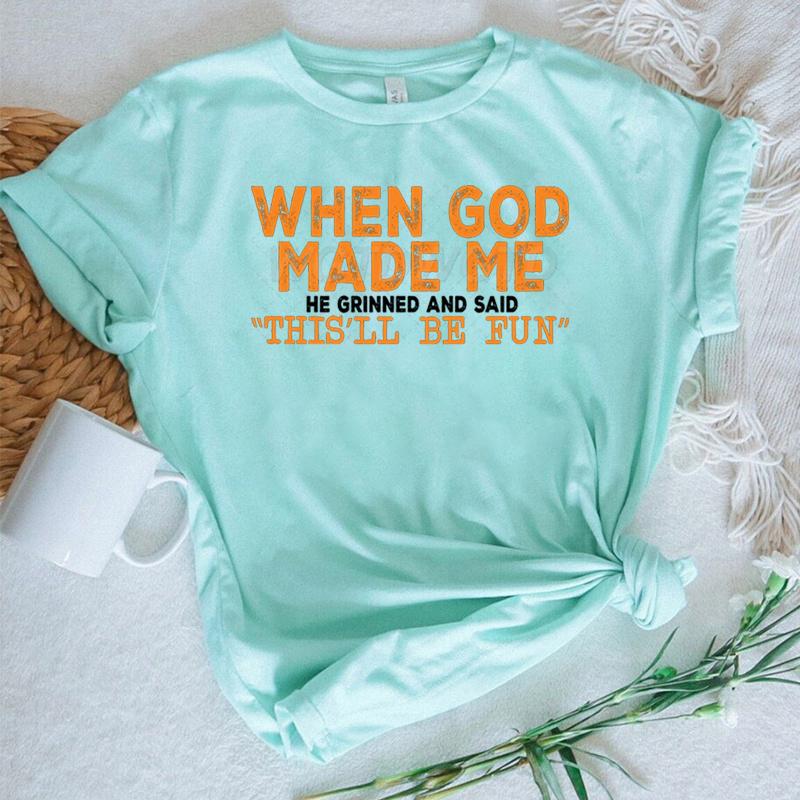 When God Made Me He Grinned and Said Print Tshirt For Women Christian Tshirt Summer Fashion Casual Tshirts Short Sleeve Tops
