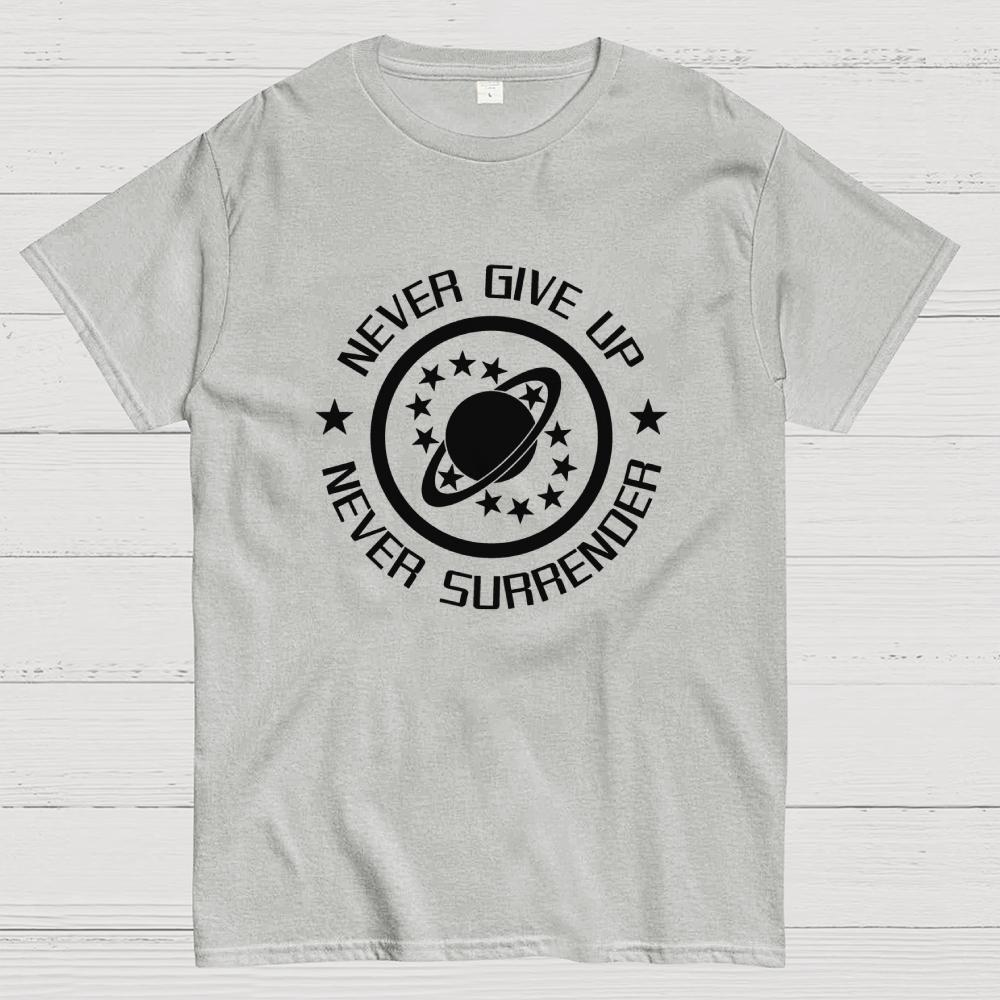 Galaxy Quest NSEA Never Give Up Never Surrender Cotton Casual Cool Loose T-Shirt