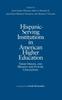 Книга Hispanic-Serving Institutions In American Higher Education : Their Origin, and Present and Future Challenges