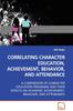 Книга Correlating Character Education, Achievement, Behavior, and Attendance