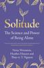 Книга Solitude : The Science and Power of Being Alone