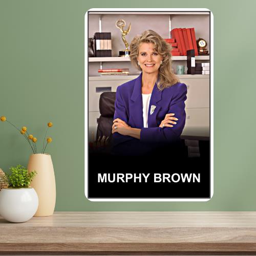 Murphy Brown Classic TV Show Metal Poster Sign