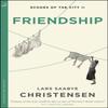 Friendship by Lars Saabye Christensen Paperback Book 9781529413335