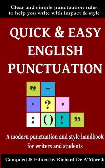 The Quick & Easy English Punctuation Book