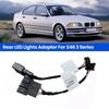 Для BMW E46 3 серии Автомобильный набор адаптерных кабелей для задних светодиодных фонарей 61120153650-A61E