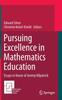 The Pursuing Excellence In Mathematics Education : Essays In Honor of Jeremy Kilpatrick Book