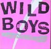 12inch Record WILD BOYS - Born To Be Wild 020946 Cool Groove 1987 Germany Pop Used