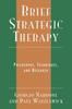 Книга Brief Strategic Therapy : Philosophy, Techniques, and Research