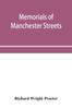 Книга Memorials of Manchester Streets