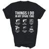 Things I Do In My Spare Time Gun Lover Gun Enthusiast Unisex Shirt Gift