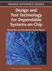 The Design and Test Technology for Dependable Systems-on-Chip Book