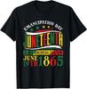 Juneteenth Black History Celebrating Black Freedom 1865 T-Shirt