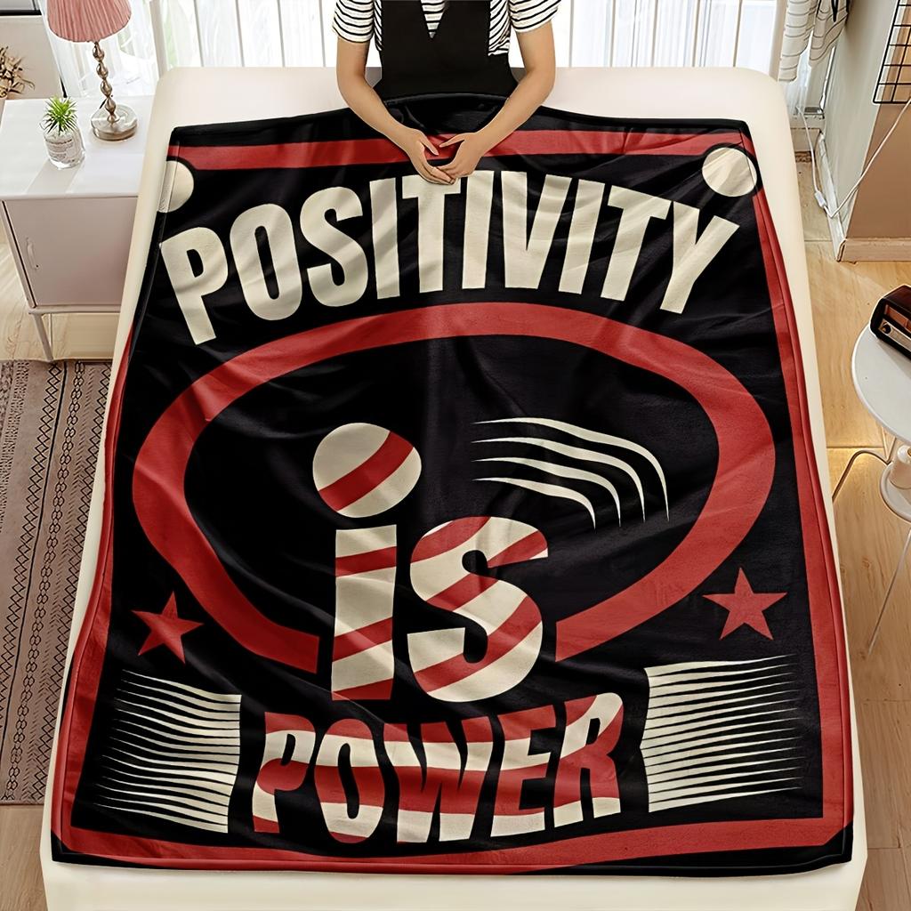 Contemporary Positivity is Power Motivational Flannel Fleece Throw Blanket AllSeason AntiAllergy Digital Print Machine