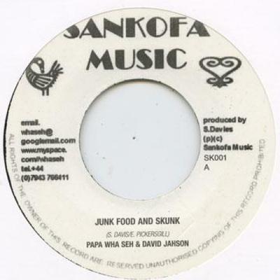 7-дюймовая пластинка PAPA WAH SEH, DAVID JAHSON - Junk Food And Skunk SK001 Sankofa Europe Регги, Ска и Даб