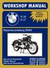 Книга BMW Motorcycles Factory Workshop Manual R26 R27 (1956-1967)