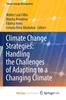 Книга Climate Change Strategies : Handling the Challenges of Adapting To a Changing Climate
