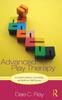 The Advanced Play Therapy : Essential Conditions, Knowledge, and Skills for Child Practice Book