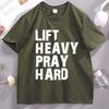 Lift Heavy Pray Hard TShirt Christian Themed Tshirt for Women Unisex Trendy Christ Gym Buddy Tshirts Casual Round Neck Clothes