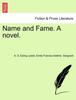 Книга Name and Fame. a Novel.
