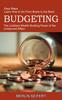 Книга Budgeting : The Limitless Wealth Building Power of the Compound Effect (Easy Steps Learn How To Go From Broke To the Bank)