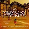 The Memory Stones by Caroline Brothers Paperback Book 9781408844519