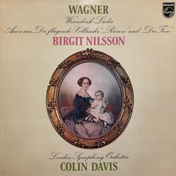Виниловая пластинка RICHARD WAGNER BIRGIT NILSSON S WesendonkLieder Арии Из Der F 6500294 Philips 1972 Германия Классика Б/у