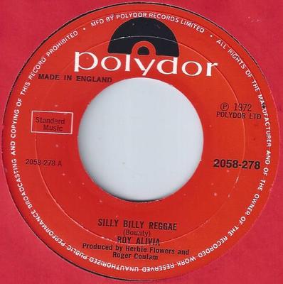 7-дюймовая пластинка ROY ALIVIA Silly Billy Reggae 2058278 Polydor 1972 UK Reggae Ska Dub Б/у
