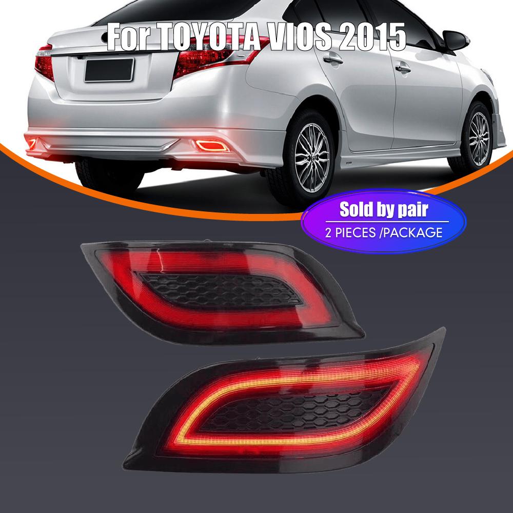 2 шт. Светодиодный отражатель заднего бампера автомобиля для TOYOTA VIOS 2015 NCP150 Задние ДХО Стоп-сигналы Аксессуары