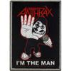 Anthrax IÂ´m The Man Patch