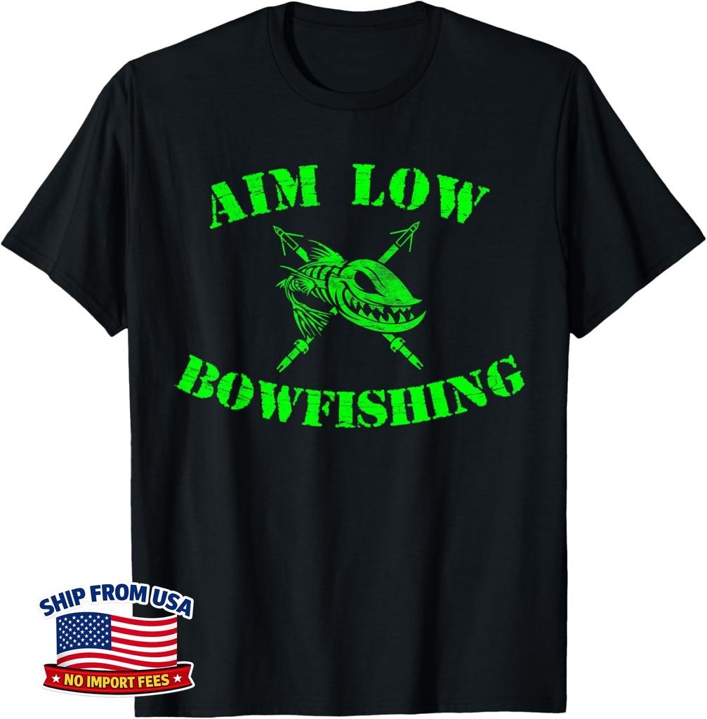 Aim low Bowfishing great gift bowfishing lover Unisex T-Shirt