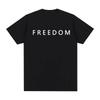 Freedom Charlie Kirk T-shirt High Quality 100%Cotton Loose Female/Male Tshirts Streetwear America American Fashion T Shirts
