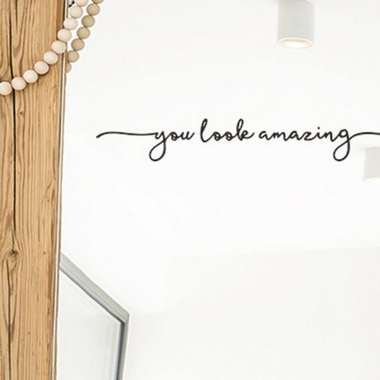 Mirror Sticker You Look Amazing Decal Stylish Elegant Window Wall Sticker for Home Bathroom Decoration