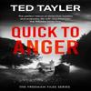 Quick To Anger by Ted Tayler Paperback Book 9781036705077