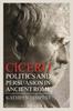 Книга Cicero : Politics and Persuasion In Ancient Rome