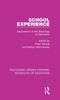 Книга School Experience : Explorations In the Sociology of Education