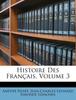Книга Histoire Des Français, Volume 3