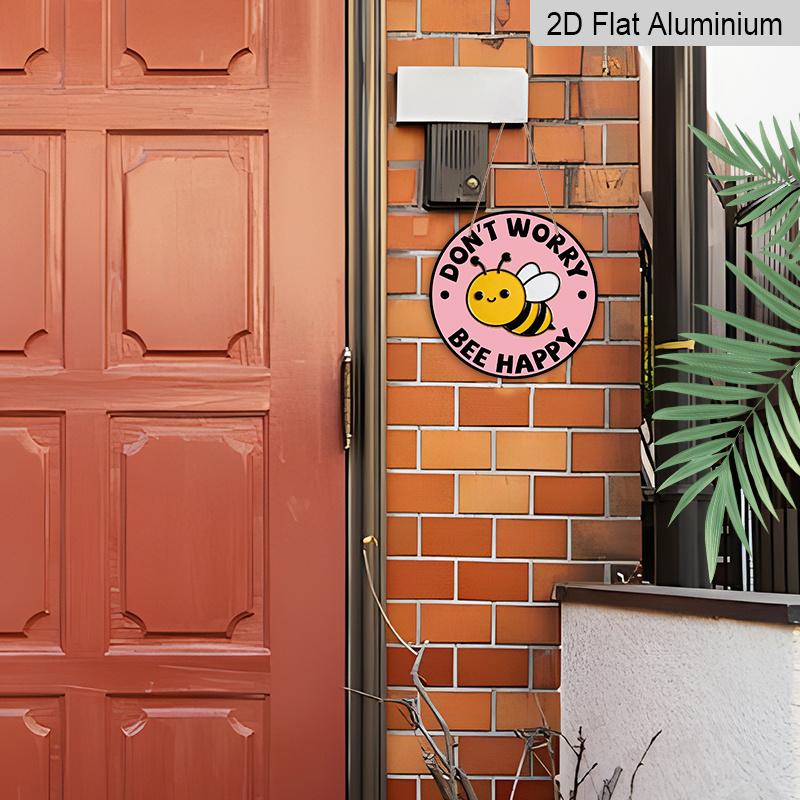 2D Flat Aluminum Don't Worry Bee Happy Hanging Sign, Round Bee Decor - Positive Quote Metal Wall Art for Home, Garden, Kitchen - Cute Bumble Bee