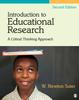 Книга Introduction To Educational Research : A Critical Thinking Approach