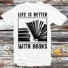 230 Gsm 100% Cotton Book Saying Life Is Better With Books T Shirt Vintage Retro Cool Gift Mens Womens Unisex Cartoon Anime Top Tee B1019