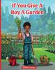 The If You Give a Boy a Garden Book