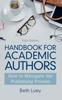 Книга Handbook for Academic Authors : How To Navigate the Publishing Process