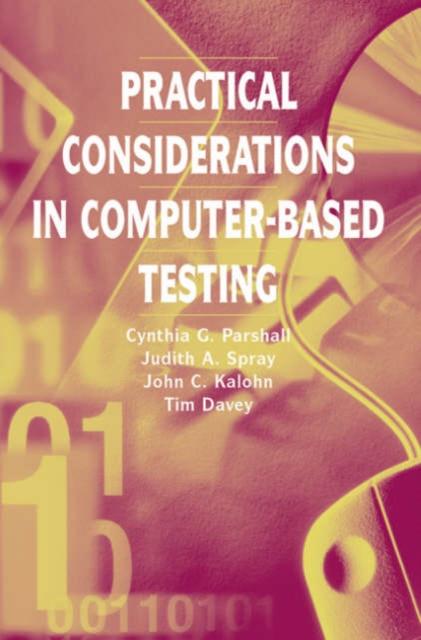Книга Practical Considerations In Computer-Based Testing