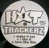 12inch Record VARIOUS - Hot Trackerz Vol. 1 HTV123 Not On Label - US Dance & Electronica Used