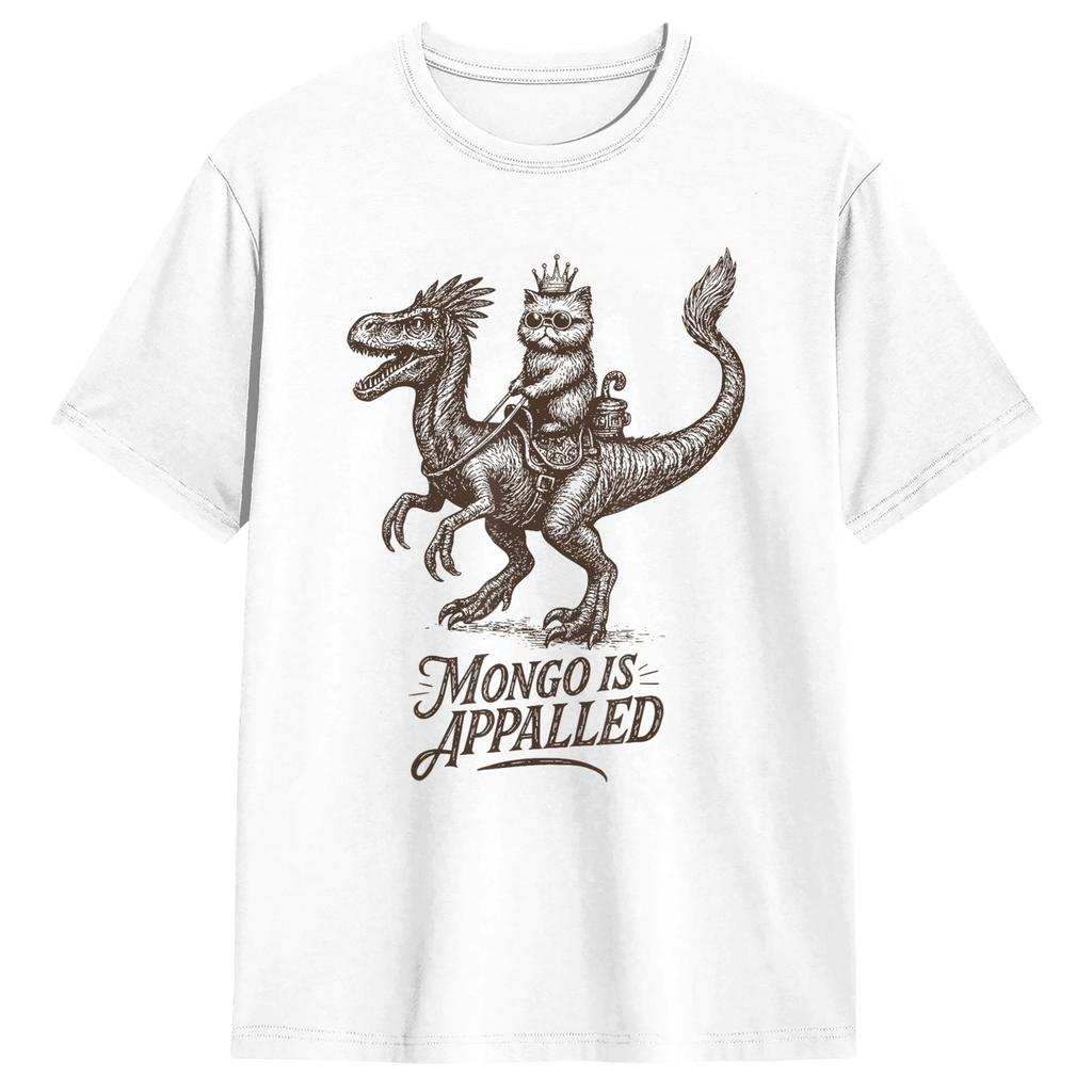 Mongo is Appalled Princess Cat Riding Dinosaur TShirts Unisex Awesome Pure Cotton Tees Crew Neck Short Sleeve T Shirts Unique